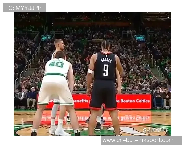 2019年3月4日火箭与凯尔特人精彩对决全场录像回放及精彩瞬间分析